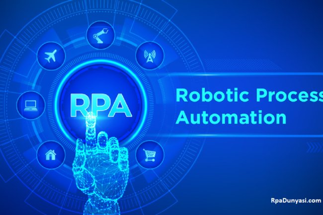 RPA (Robotik Proses Otomasyonunun)  Faydaları