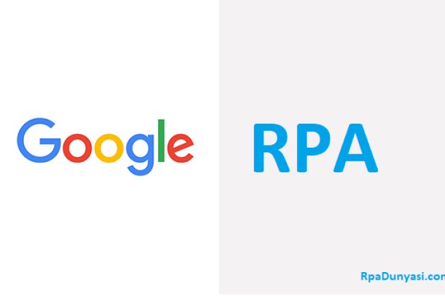 Google, Automation Anywhere İle RPA Geliştirecek