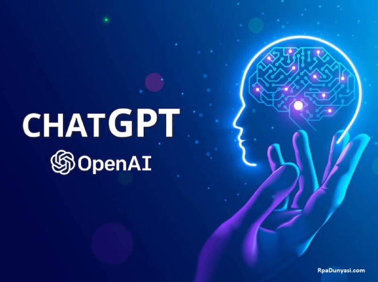 RPA ve ChatGPT Teknoloji Devrimi Başlatmak İçin Birleşiyor