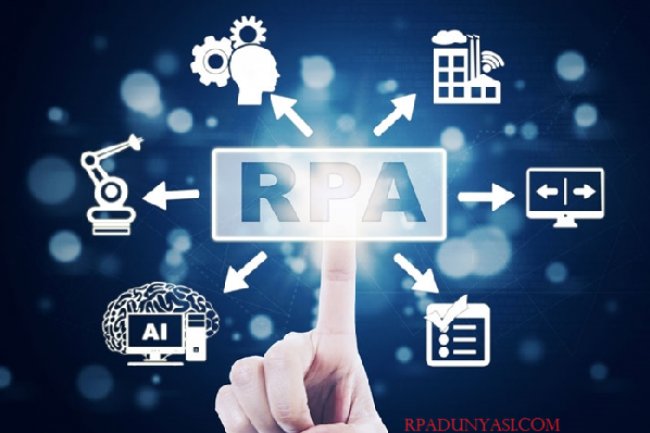 RPA İle Otomatikleştirilecek İş Süreçleri