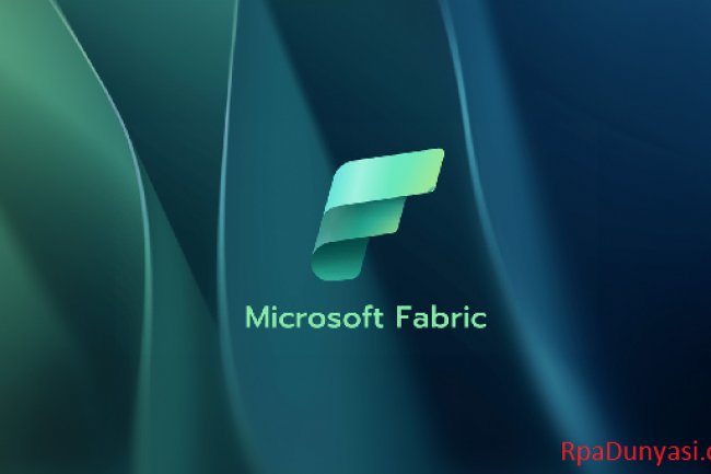 Microsoft Fabric  Uygulamaları
