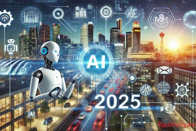 2025 İçin Yapay Zeka Tahmini ve Teknoloji Fırsatları