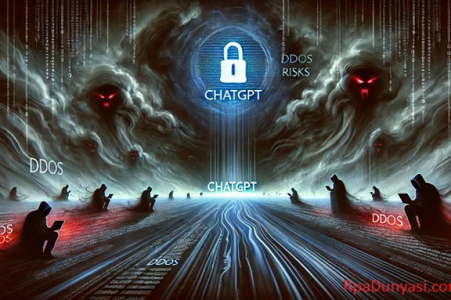 ChatGPT İle İlgili Gizli DDoS Riskleri Ortaya Çıktı