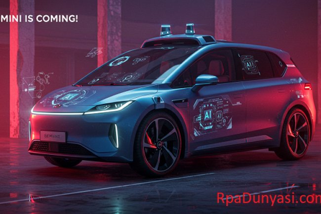 Gemini ile Araçlarda Yapay Zekâ Devrimi Başlıyor